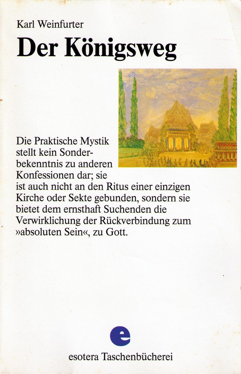 Der Königsweg. Der goldene Pfad der Praktischen Mystik Books
