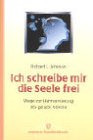 Ich schreibe mir die Seele frei . . . Medicine
