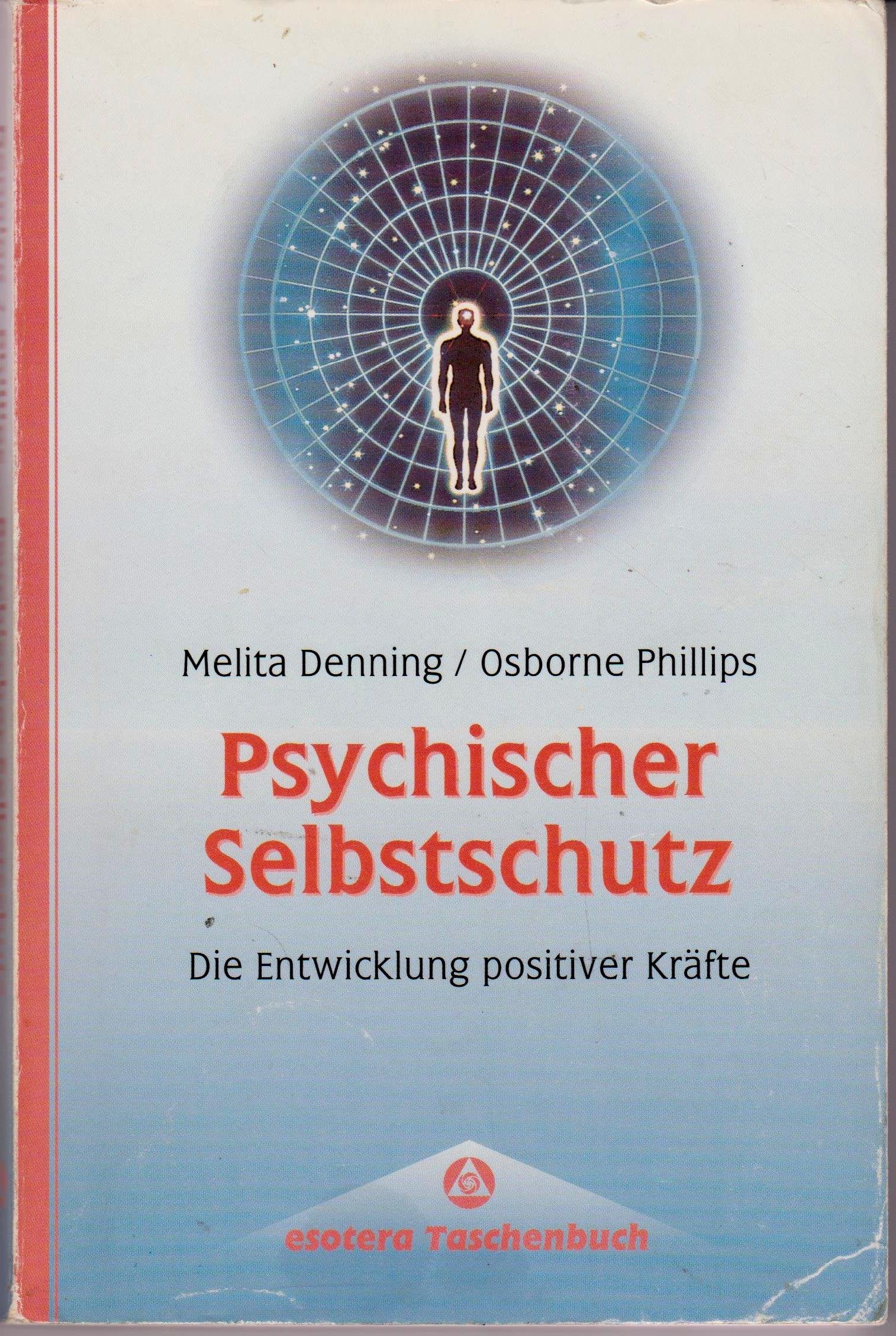 Psychischer Selbstschutz. Die Entwicklung positiver Kräfte Psychology