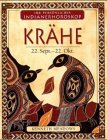 Ihr persönliches Indianer-Horoskop, Krähe Religion & Esotericism