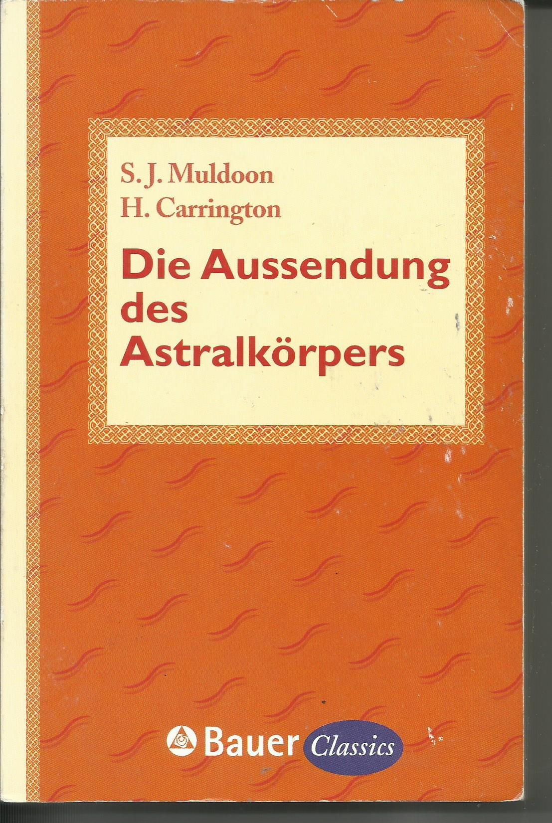 Die Aussendung des Astralkörpers Religion & Esotericism