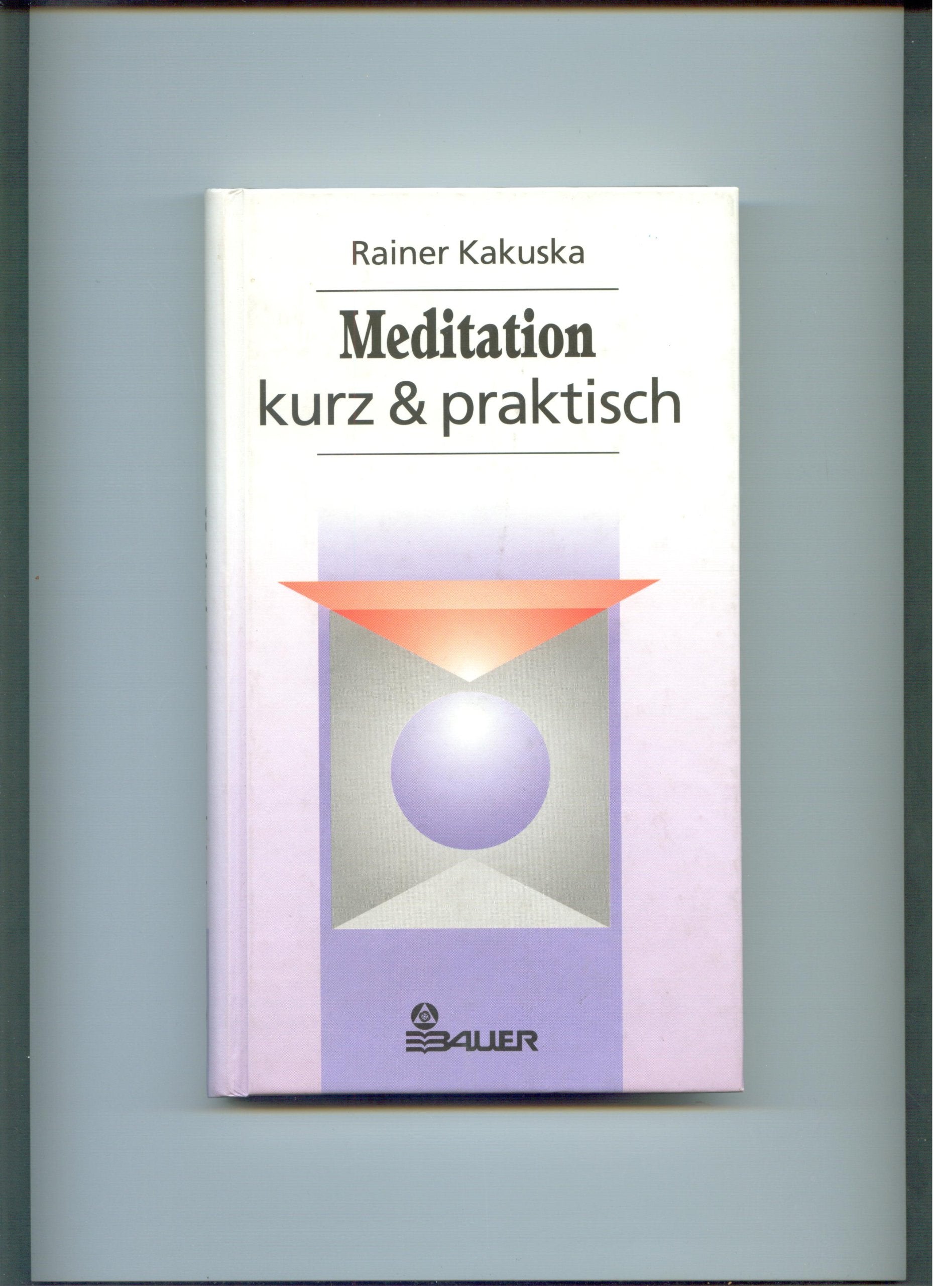 Meditation, kurz & praktisch Lifestyle