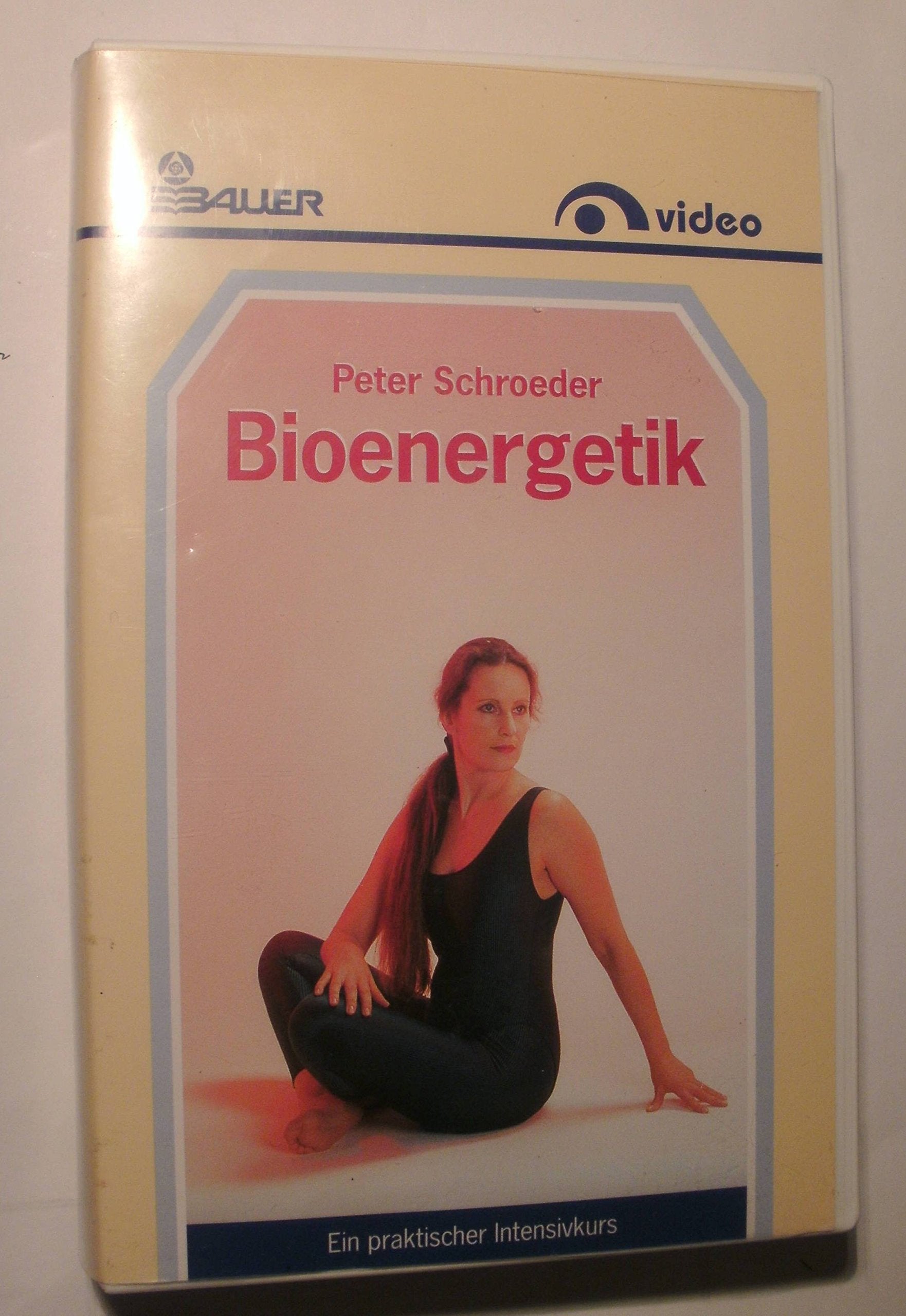 Bioenergetik Ein praktischer Intensivkurs VHS Video Books