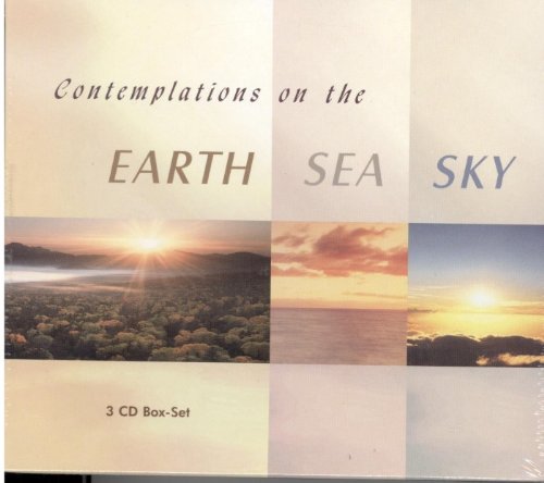 Contemplations on the Earth. Contemplations on the Sea. Contemplations on the Sky,Audio-CD: Je ca. 60 Min. Lifestyle