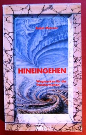 Hineingehen. Wegmarken für die Transformation Books