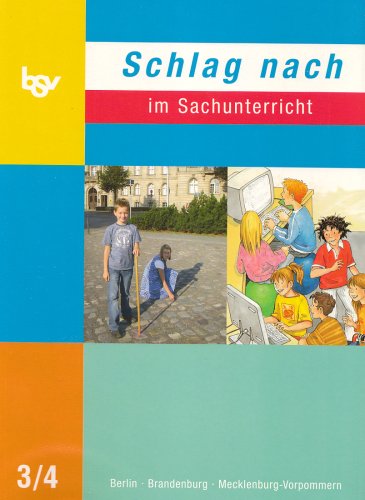 Schlag nach im Sachunterricht 3/4 - Berlin/Brandenburg/Mecklenburg-Vorpommern Study Guides
