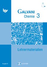 Galvani Chemie 3 Ausgabe B für naturwissenschaftlich-technologische Gymnasien in Bayern, Lehrermaterialien Books