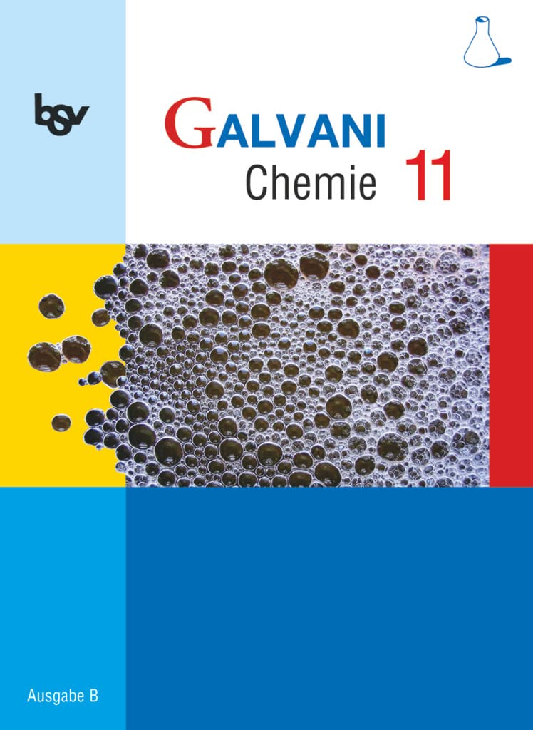 Galvani - Chemie für Gymnasien - Ausgabe B - Für die Oberstufe in Bayern - Bisherige Ausgabe - 11. Jahrgangsstufe Study Guides
