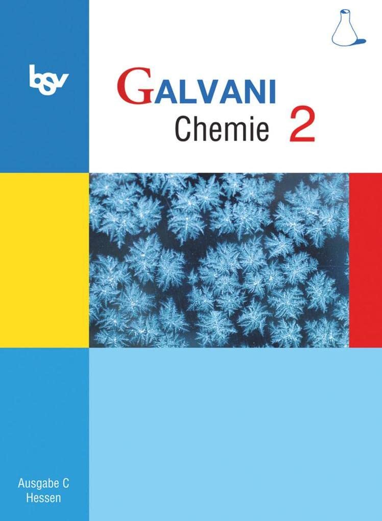 Galvani - Chemie für Gymnasien - Ausgabe C - G8 und G9 Hessen - Bisherige Ausgabe - Band 2 Study Guides