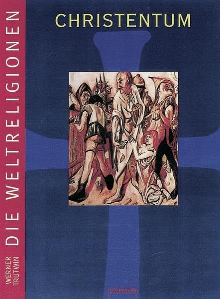 Die Weltreligionen. Christentum Study Guides Books