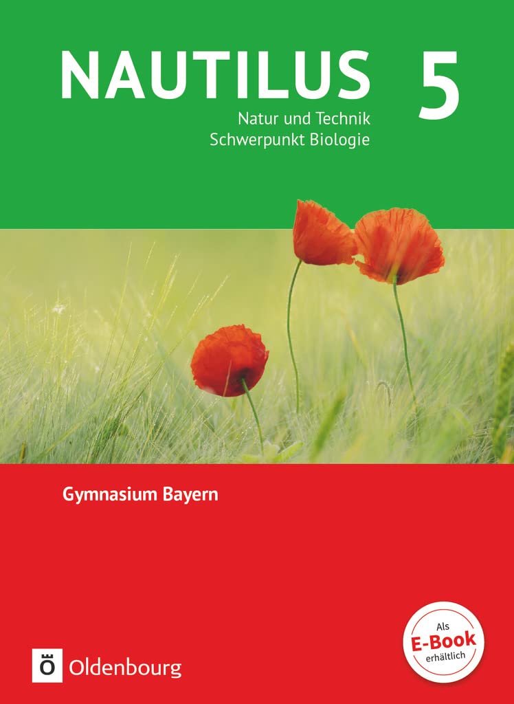 Nautilus - Ausgabe B für Gymnasien in Bayern 5. Jahrgangsstufe - Natur und Technik - Schwerpunkt Biologie. Schülerbuch Study Guides