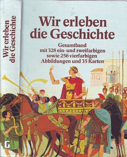 Wir erleben die Geschichte. Ein Arbeitsbuch für den Geschichtsunterricht 5.Schuljahr Books