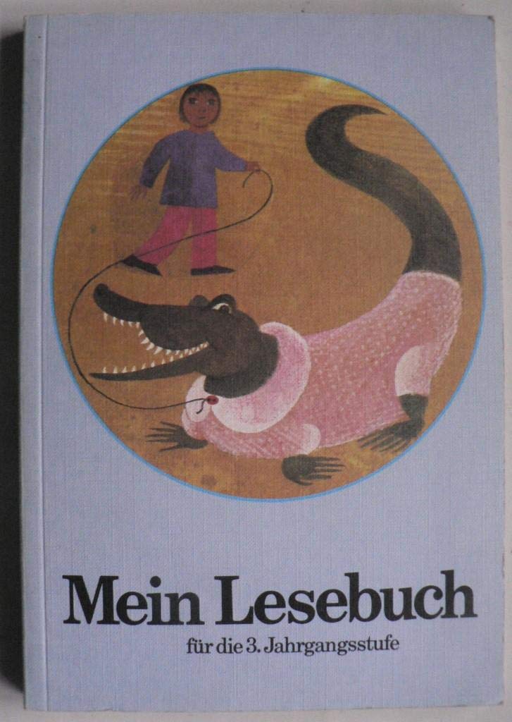Mein Lesebuch: Lesetexte für die Primarstufe / 3. Jahrgangsstufe Books