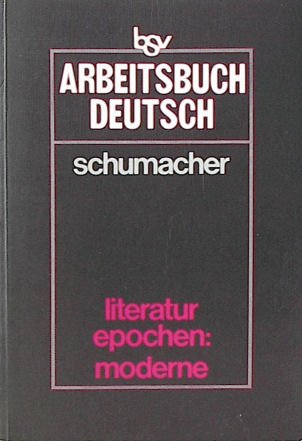 bsv Arbeitsbuch Deutsch /Literaturepochen / Moderne: Für den Kursunterricht im Sekundarbereich II Study Guides