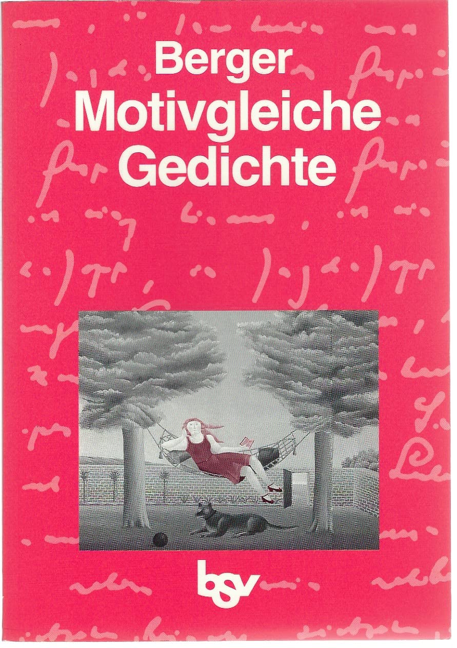 Motivgleiche Gedichte: Texte und Handreichungen zum Gedichtvergleich im Unterricht Books