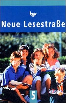 Neue Lesestrasse: In neuer Rechtschreibung / Lesebuch für die 5. Jahrgangsstufe Study Guides