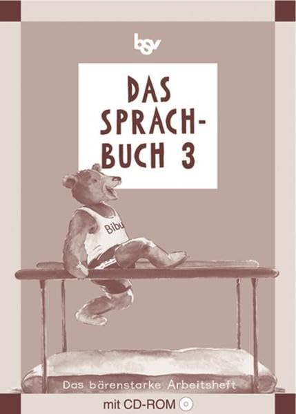 Das Sprachbuch - Ausgabe B - Grundschulen Bayern bisherige Ausgabe: Band 3 - Das bärenstarke Arbeitsheft: Arbeitsheft mit CD-ROM. Mit Freiarbeitsmaterialien Study Guides