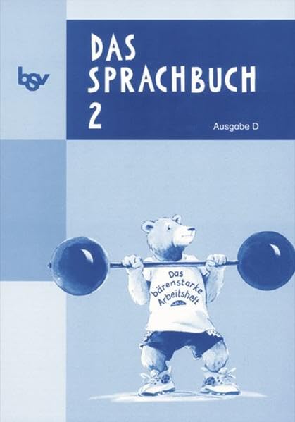 Das Sprachbuch - Ausgabe D - für alle Bundesländer (außer Bayern): Band 2 - Das bärenstarke Arbeitsheft: Arbeitsheft. Mit Freiarbeitsmaterialien Foreign Languages ​​& Dictionaries