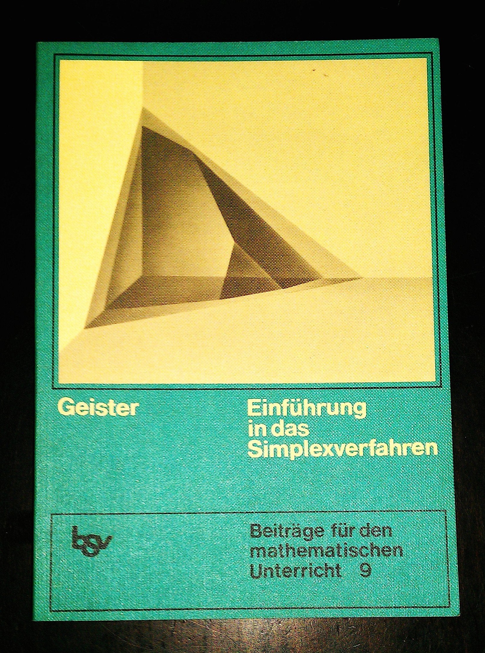Einführung in das Simplexverfahren : Optimierungsaufgaben f. d. Unterricht. Books