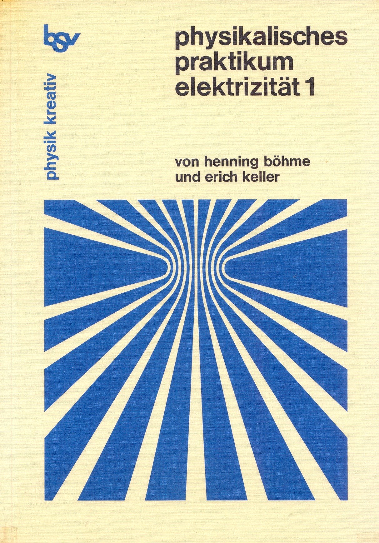 Physikalisches Praktikum: Elektrizität 1 Books