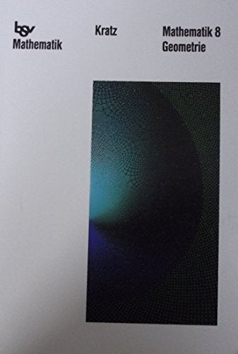 Mathematik - Die weisse Reihe. Bisherige Ausgabe Bayern: Schülerbuch 8 Geometrie Study Guides