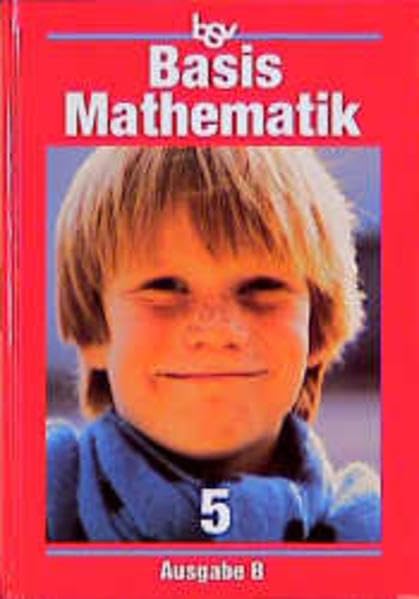 bsv Basismathematik B - Neubearbeitung für Bayern / bsv Basismathematik B - Neubearbeitung für Bayern Books