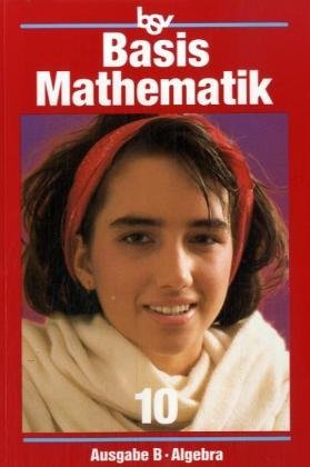 bsv Basismathematik B - Neubearbeitung für Bayern / Algebra: Üben - Verstehen - Anwenden Study Guides