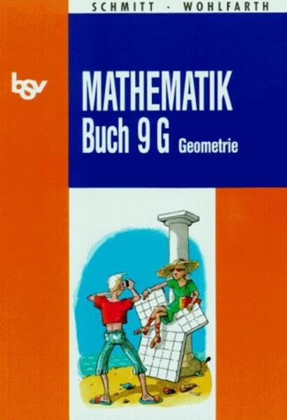 bsv Mathematik-Buch - Ausgabe G. Neubearbeitung für Gymnasien in Bayern / 9. Schuljahr - Geometrie Study Guides