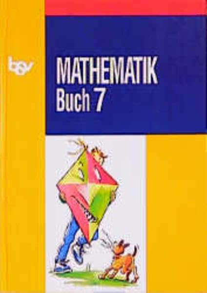 Mathematik Buch - Bisherige Ausgabe für Hauptschulen in Bayern: Schülerbuch 7 Learning & Reference