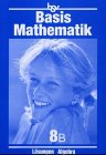 bsv Basismathematik B - Neubearbeitung für Bayern: Lösungsheft Books