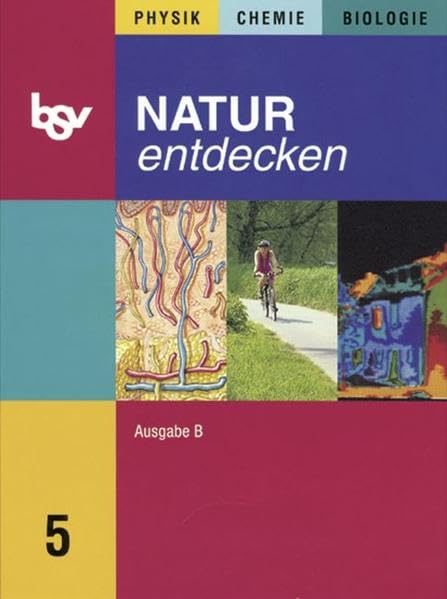 Natur entdecken - Ausgabe B - Mittelschule Bayern / 5. Jahrgangsstufe - Schülerbuch Study Guides