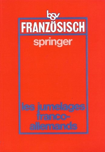 Les jumelages franco-allemands: Une contribution à l'intégration européenne? Books
