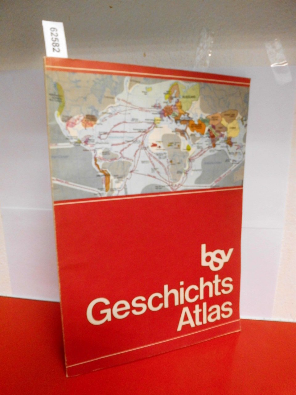 bsv Geschichtsatlas (Mit Ausnahme des Umschlags unveränderter Nachdruck der 1. Auflage) Books