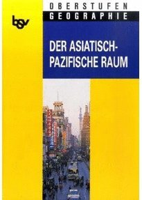 bsv Oberstufen-Geographie / Der asiatisch-pazifische Raum Geology & Geography