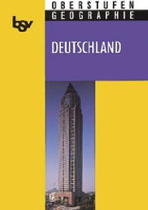 bsv Oberstufen - Geographie: Deutschland Study Guides