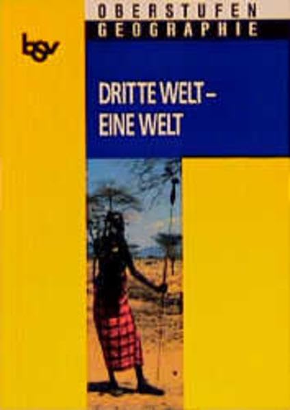 bsv Oberstufen - Geographie: Dritte Welt - Eine Welt Study Guides