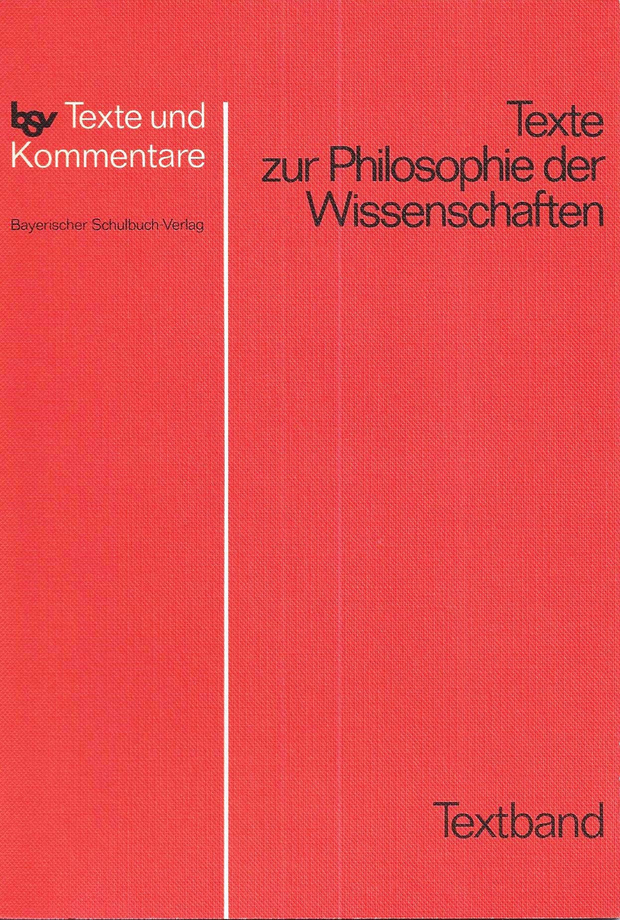 Texte zur Philosophie der Wissenschaften-Textband (Textband) Books