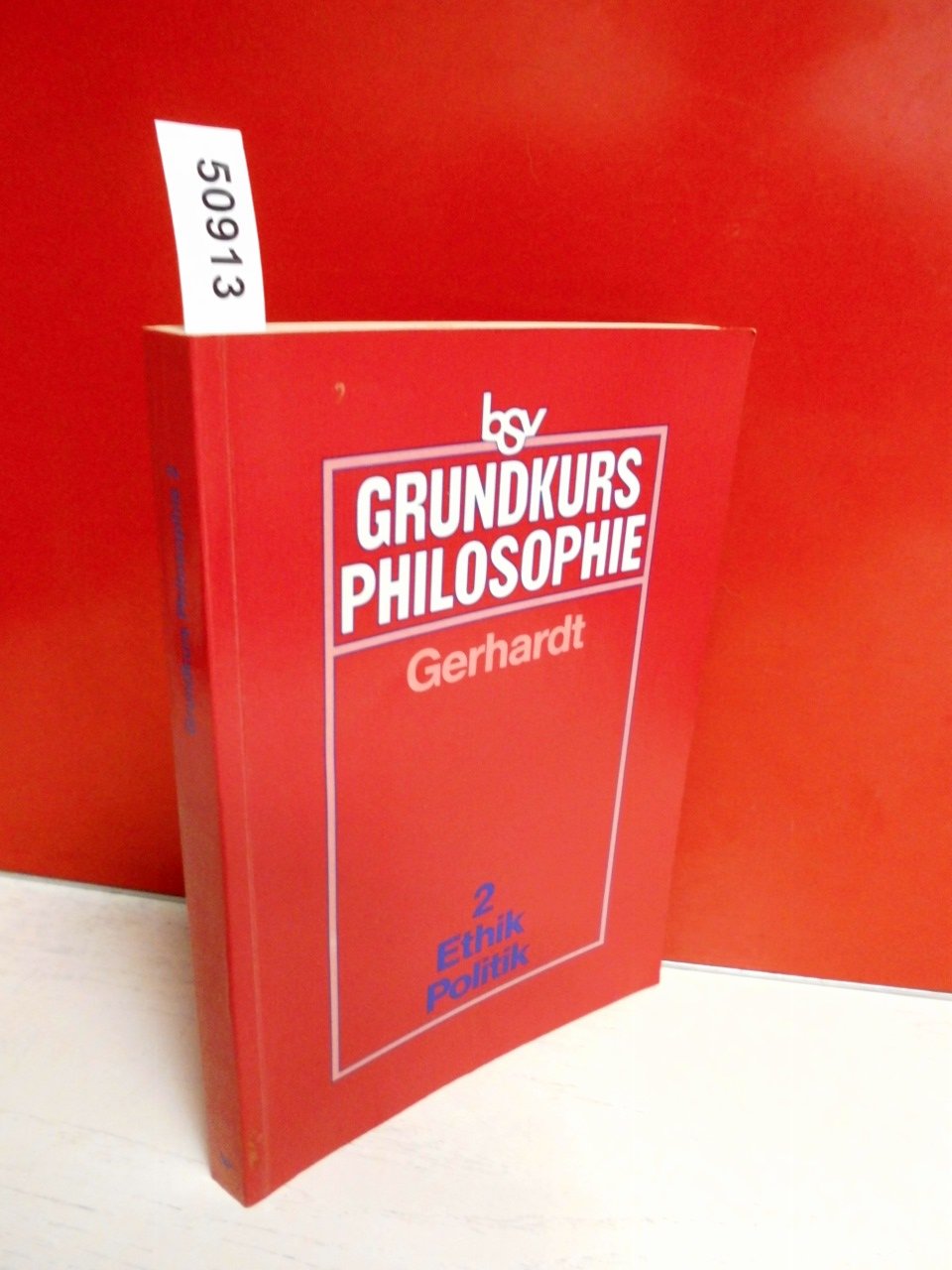 Grundkurs Philosophie 2. Ethik / Politik Study Guides
