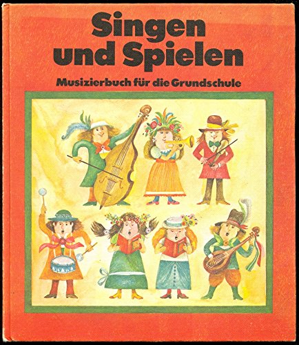 Singen und Spielen: Musizierbuch für die Grundschule Sheet Music