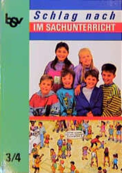Schlag nach im Sachunterricht: Schülerbuch 3/4 - Bisherige Ausgabe Nordrhein-Westfalen Study Guides