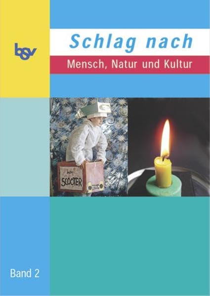 Schlag nach - Mensch, Natur und Kultur 3/4. Band 2 Study Guides