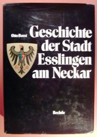 Geschichte der Stadt Esslingen am Neckar Politics & History