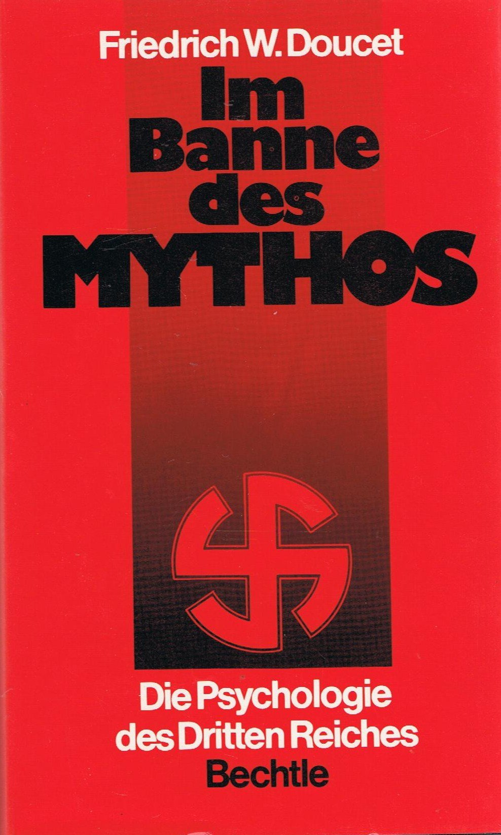 Im Banne des Mythos. Die Psychologie des Dritten Reiches book