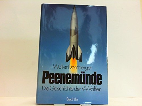 Peenemünde. Die Geschichte der V-Waffen Politics & History