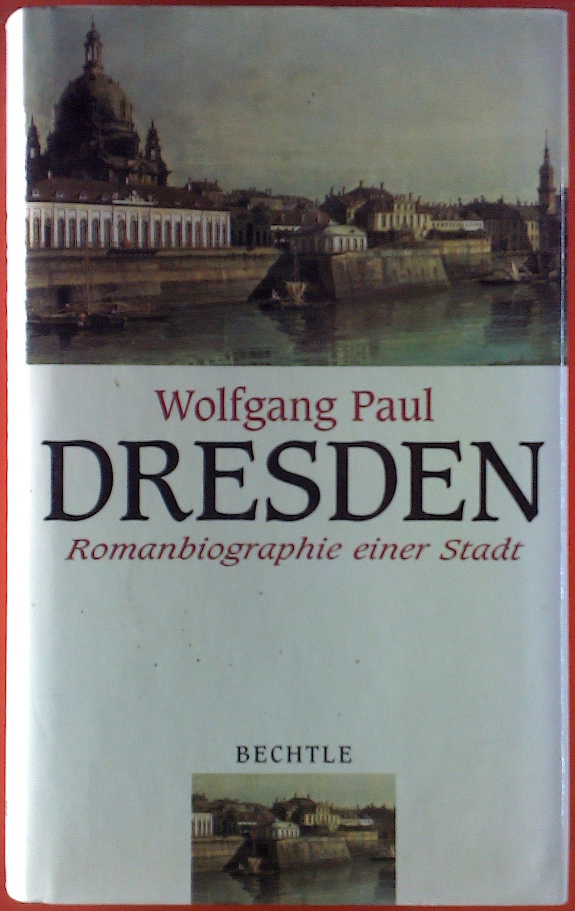 Dresden: Gegenwart und Erinnerung. Roman Memories