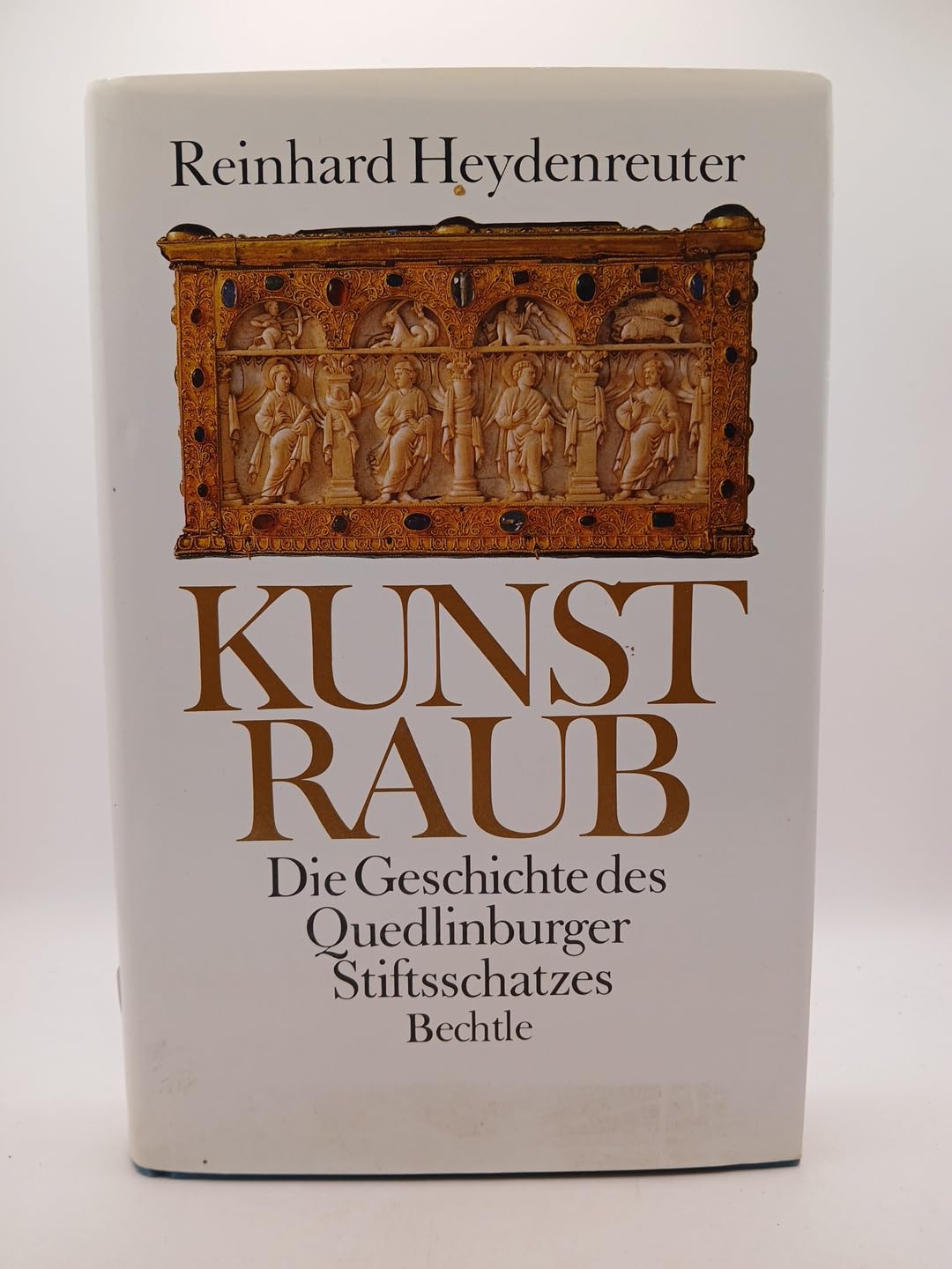 Kunstraub. Die Geschichte des Quedlinburger Stiftsschatzes Books