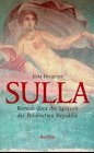Sulla. Roman über die Spätzeit der Römischen Republik Books
