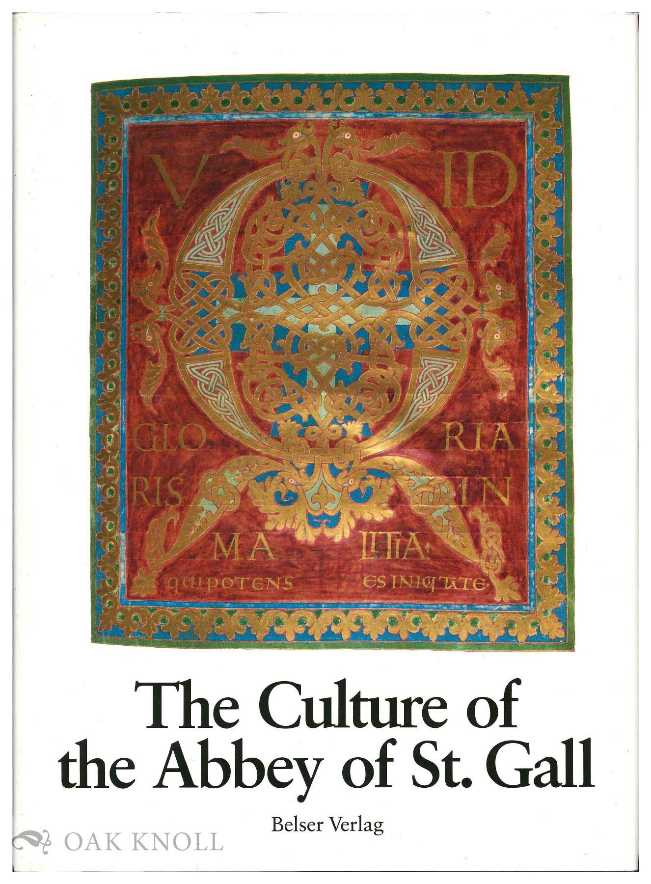Culture of the Abbey of St. Gall: An Overview Books