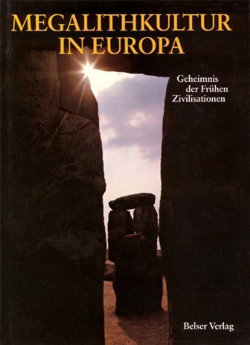 Megalithkultur in Europa. Geheimnis der frühen Zivilisationen Books