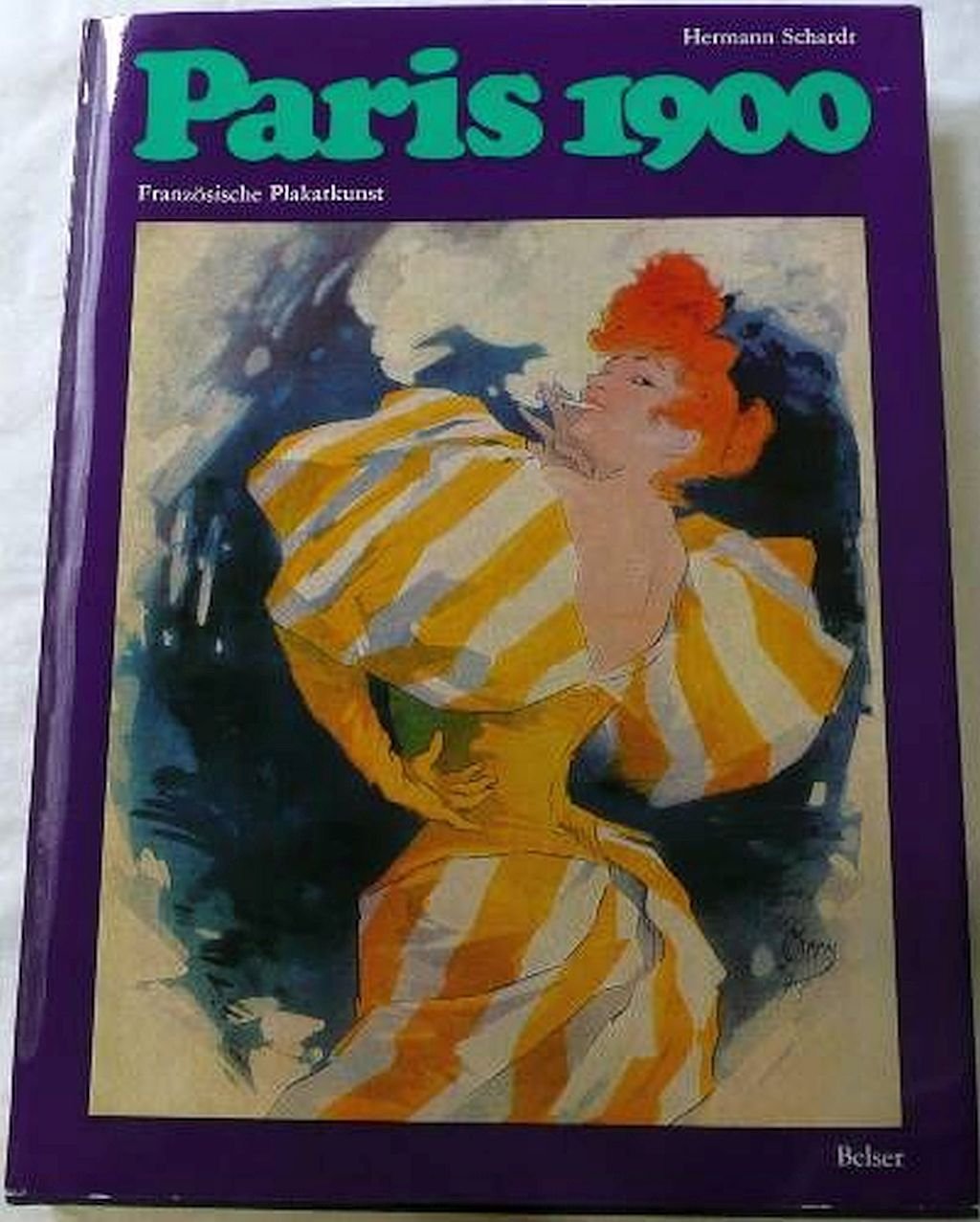 Französische Plakatkunst. Paris 1900. Sonderausgabe Film, Art & Culture